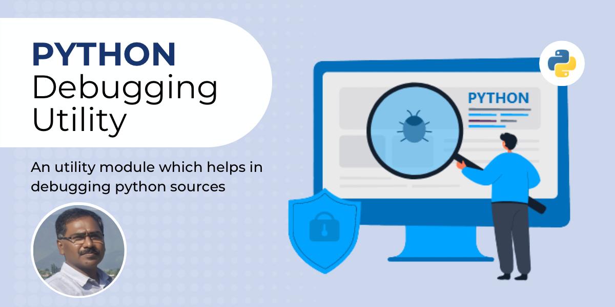 Debug Smarter – Python Debugging